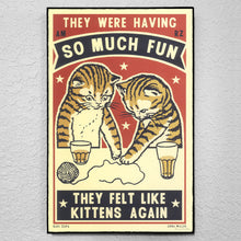 Load image into Gallery viewer, Kittens Again