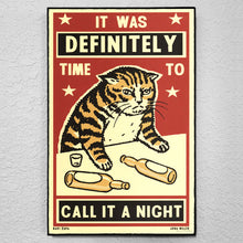 Load image into Gallery viewer, Time To Call It