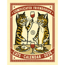 Load image into Gallery viewer, Complicated Friendship Cats - 2026 Calendar