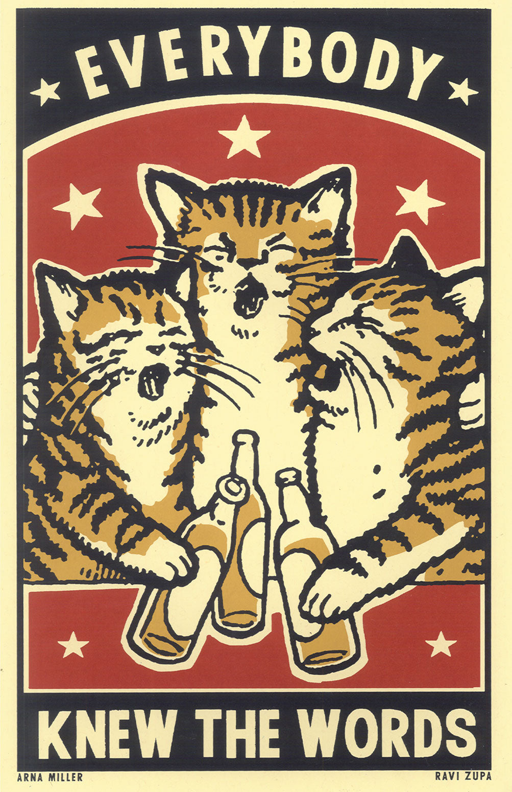 Drunk Cat Series Print - Everybody Knew The Words - By Arna Miller and Ravi Zupa