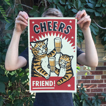 Load image into Gallery viewer, Drunk Cat Series Print - Cheers, friend! - By Arna Miller and Ravi Zupa