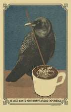 Load image into Gallery viewer, He Just Wants You To Have a Good Experience - Print By Arna Miller