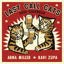 Load image into Gallery viewer, Last Call Cats - 2024 Calendar
