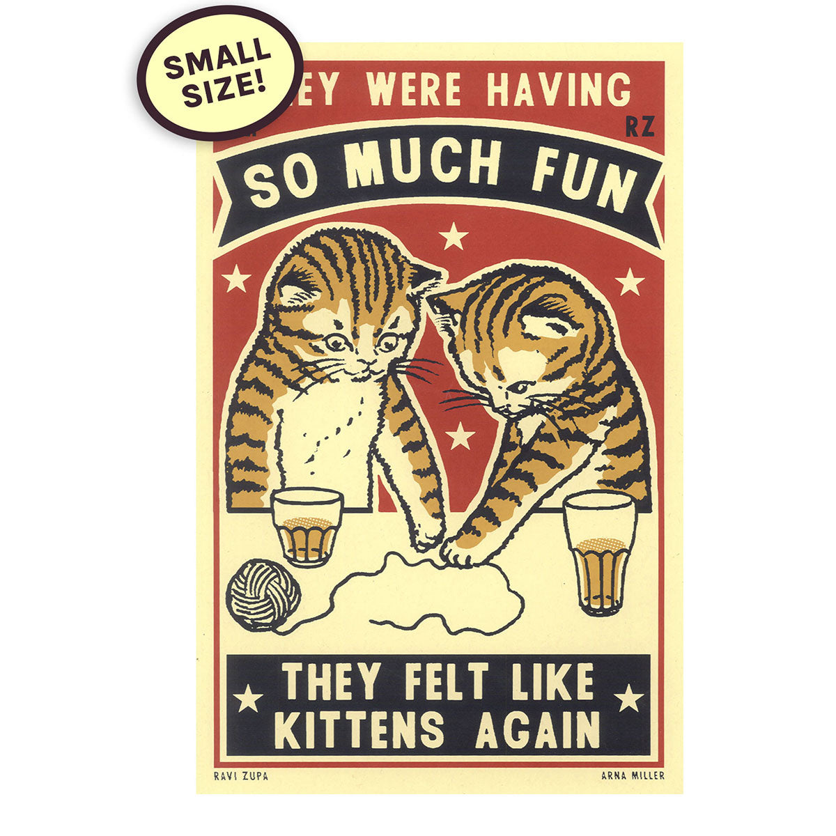 Kittens Again (Small) - Drunk Cat Series Screen Print by Arna