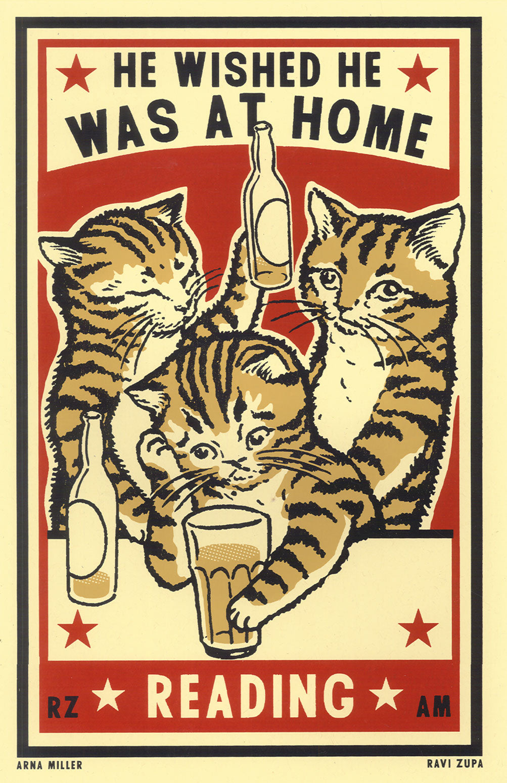 Drunk Cat Series Print - He Wished He Was At Home Reading - By Arna Miller and Ravi Zupa
