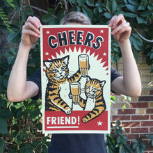 Load image into Gallery viewer, Drunk Cat Series Print - Cheers, friend! - By Arna Miller and Ravi Zupa
